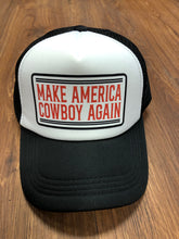 Load image into Gallery viewer, hat - NEW Custom Made Make America Cowboy Again trucker hat