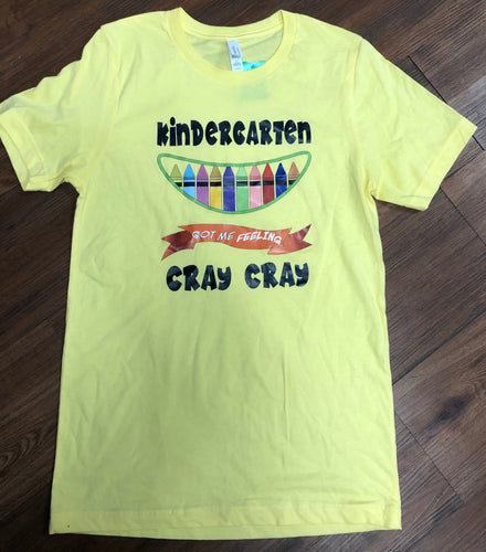 Size S Shirt - kindergarten cray cray shirt