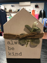 Load image into Gallery viewer, Household always be kind