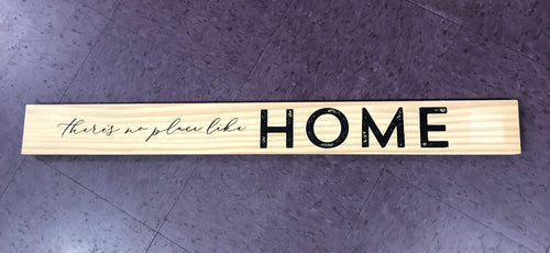 Theres no place like home sign home decor