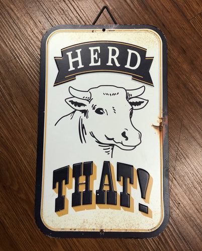 Household - Herd That metal sign