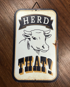Household - Herd That metal sign