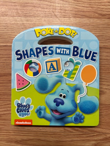 Blue's Clue Shapes with Blue Poke A Dot Book