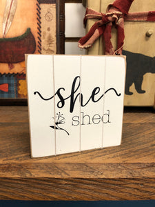 She Shed block sign